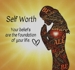 The Power of Self Worth