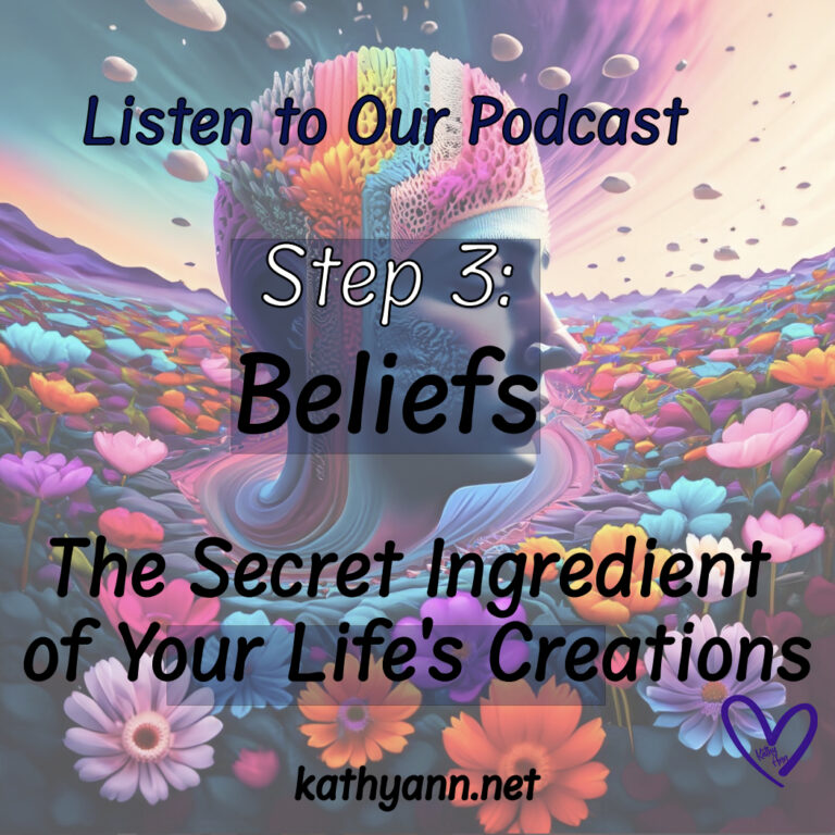 Step 3 Beliefs The secrect ingredient to your life's creations