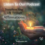 Transform Your Life Affirmations Pod