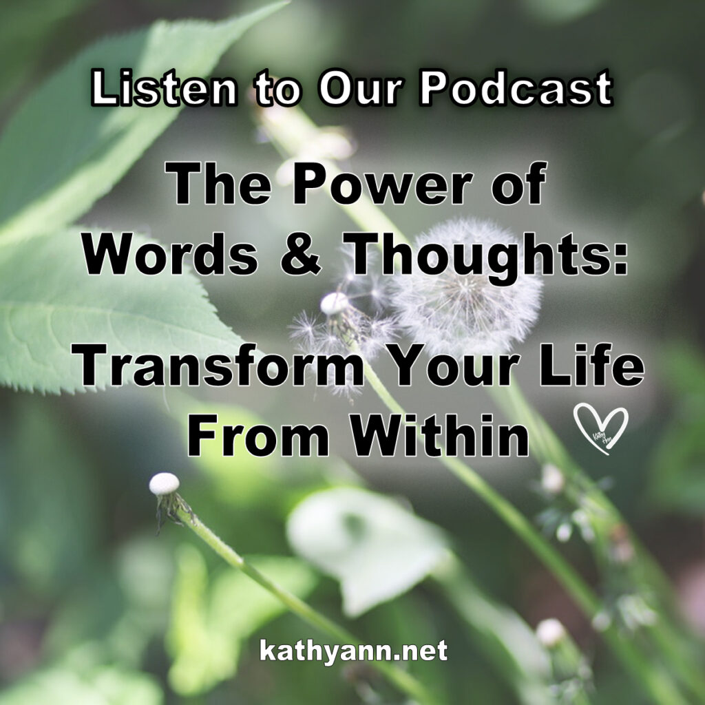 The Power of Words & Thoughts