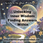 Unlocking Inner Wisdom Finding Answers Within