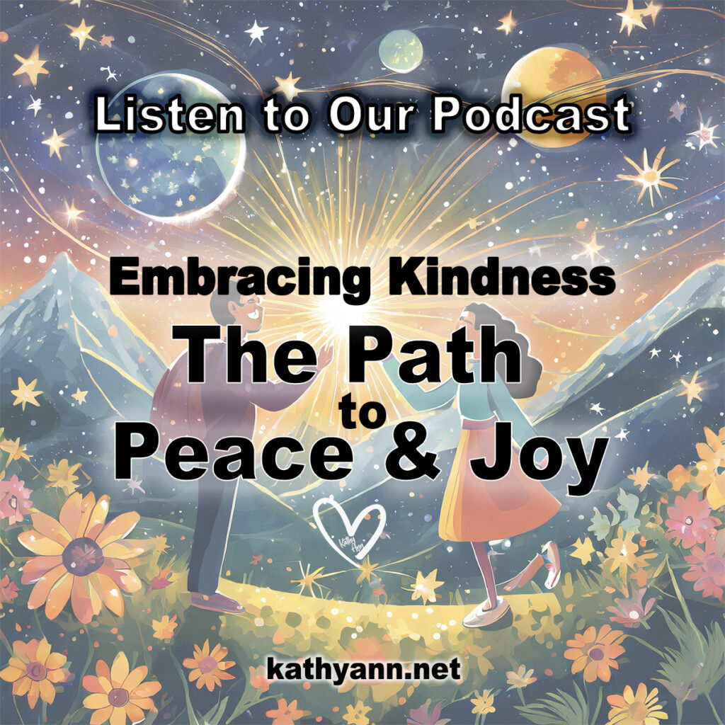 Embracing Kindness The Path to Peace & Joy