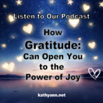 How gratitude can open you to the power of joy