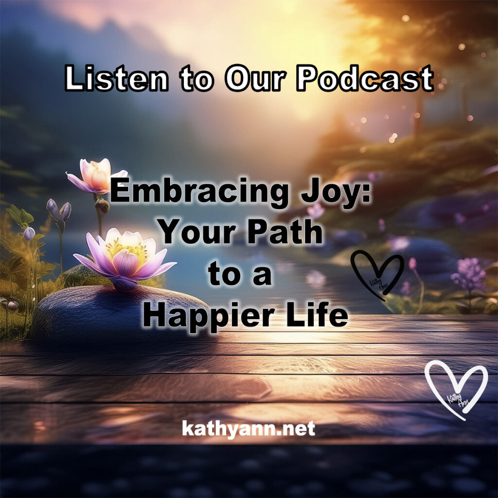 Embracing Joy- Your Path to a Happier Life