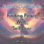 Finding Peace With Self Love