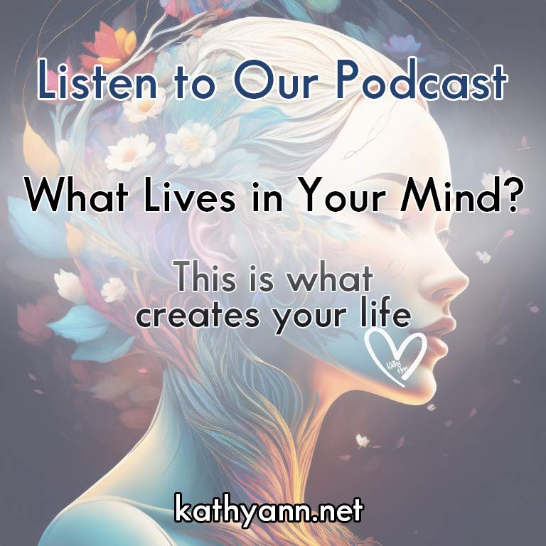 What Lives in Your Mind? (This is what creates your life)