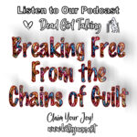 Understanding The Power Within Breaking Free From the Chains of Guilt