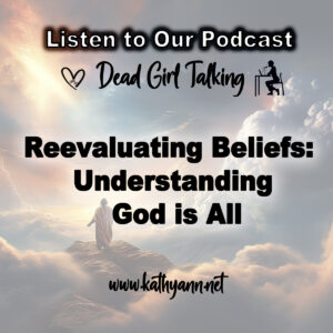 Reevaluating Beliefs: Understanding God is All