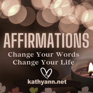 Affirmations Change Your Words Change Your Life